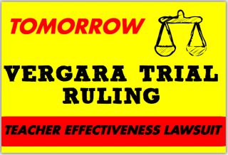 Vergara Trial Ruling Tomorrow Board of Education Teacher Effectiveness Lawsuit LAUSD